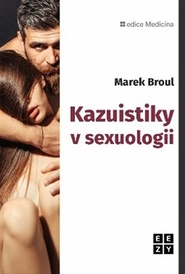 Kazuistiky v sexuologii Kazuistiky v sexuologii