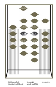 Vyprávět, abych mohl žít