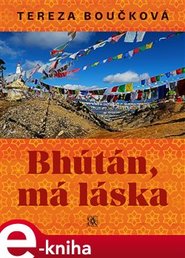 Bhútán, má láska