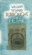 Feťák - William S. Burroughs