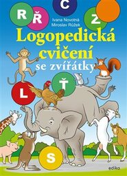 Logopedická cvičení se zvířátky - Ivana Novotná