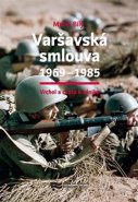 Varšavská smlouva 1969–1985 - Matěj Bílý