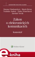 Zákon o elektronických komunikacích. Komentář - Zuzana Chudomelová, Marek Beran, Vratislav Jadrný, Šárka Němečková, Jaromír Novák