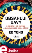 Obsahuji davy - Ed Yong