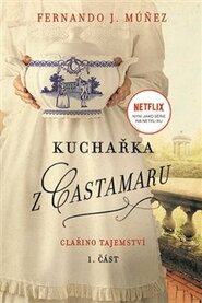 Kuchařka z Castamaru - Fernando J. Múnez