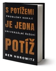 S potížemi je jediná potíž