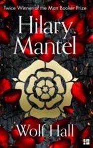 Wolf Hall Trilogy 1 Wolf Hall