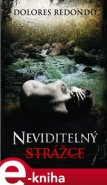 Neviditelný strážce - Dolores Redondo