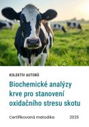 Biochemické analýzy krve pro stanovení oxidačního stresu skotu