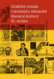 Grafický román v kontextu německé literární kultury 21. století