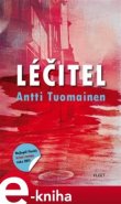 Léčitel - Antti Tuomainen