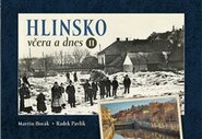 Hlinsko včera a dnes II. - Martin Horák, Radek Pavlík