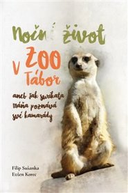 Noční život v ZOO Tábor