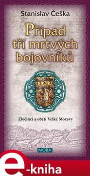 Případ tří mrtvých bojovníků