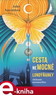 Cesta (ne)mocné Londýňanky