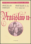 Vratislav II. (I.) První český král