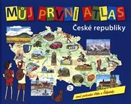 Můj první atlas ČR - Vít Štěpánek