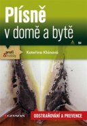 Plísně v domě a bytě - Kateřina Klánová