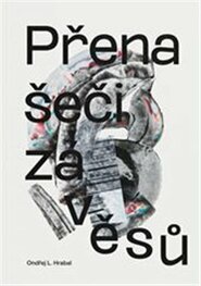 Přenašeči závěsů - Ondřej Hrabal