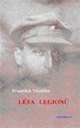 Léta legionů - František Všetička