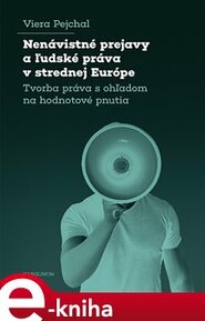 Nenávistné prejavy a ľudské práva v strednej Európe
