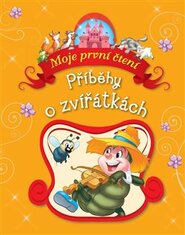 Moje první čtení - Příběhy o zvířátkách - kol.