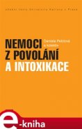 Nemoci z povolání a intoxikace - Daniela Pelclová
