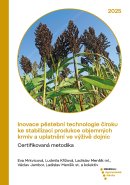 Inovace pěstební technologie čiroku ke stabilizaci produkce objemných krmiv a uplatnění ve výživě dojnic