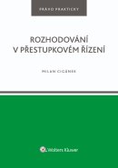 Rozhodování v přestupkovém řízení