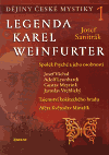 Dějiny české mystiky 1 - Legenda Karel Weinfurter - Josef Sanitrák