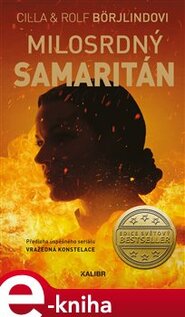 Milosrdný Samaritán - Cilla Börjlind, Rolf Börjlind