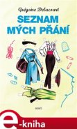 Seznam mých přání - Grégoire Delacourt