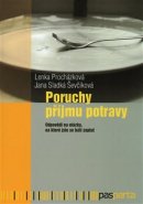 Poruchy příjmu potravy - Lenka Procházková, Jana Sladká Ševčíková