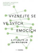 Vyznejte se ve svých emocích - Edward Phillips, John Hanc, Margaret Moore