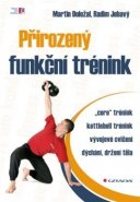 Přirozený funkční trénink - Radim Jebavý, Martin Doležal