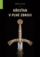 Křesťan v plné zbroji 3