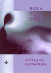 Ruka plná zpěvů - Světlana Slovanová