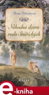 Nehodná dcera rodu Smiřických - Anna Březinová