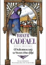 Malomocný u svatého Jiljí - Ellis Petersová