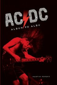 AC/DC: Album po albu - Martin Popoff