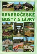 Severočeské mosty a lávky - Josef Dušan