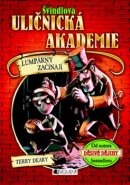 Švindlova uličnická akademie – Lumpárny začínají