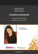 Praktický průvodce studenta ekonomie - Zuzana Černá