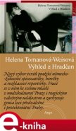 Výhled z Hradčan - Helena Tomanová-Weisová