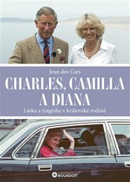 Charles, Camilla a Diana - Jean des Cars