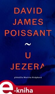 U jezera - David James Poissant