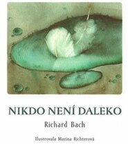 Nikdo není daleko - Richard Bach