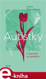 Autistky - Clara Törnvallová