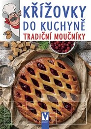 Křížovky do kuchyně – tradiční moučníky