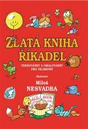 Zlatá kniha říkadel - kolektiv